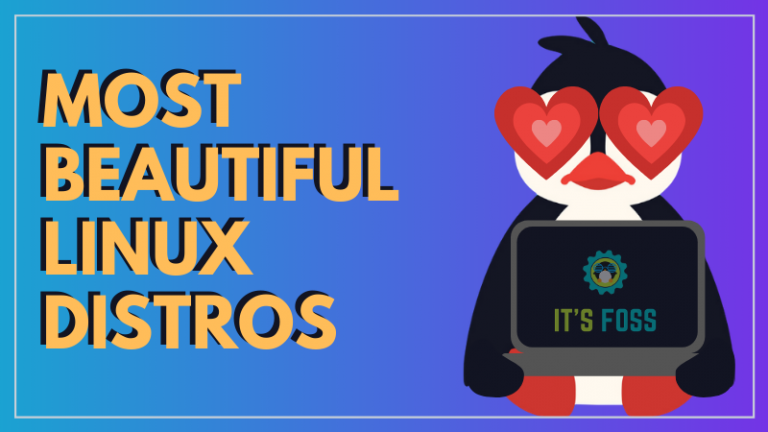 Here Are The Most Beautiful Linux Distributions In