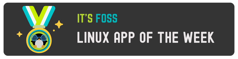It's FOSS Linux App of the Week