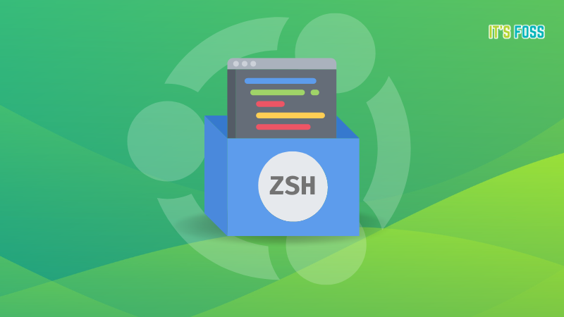 Install and Setup ZSH on Ubuntu Linux