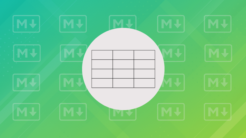 How To Create Tables In Markdown   Markdown Tables 