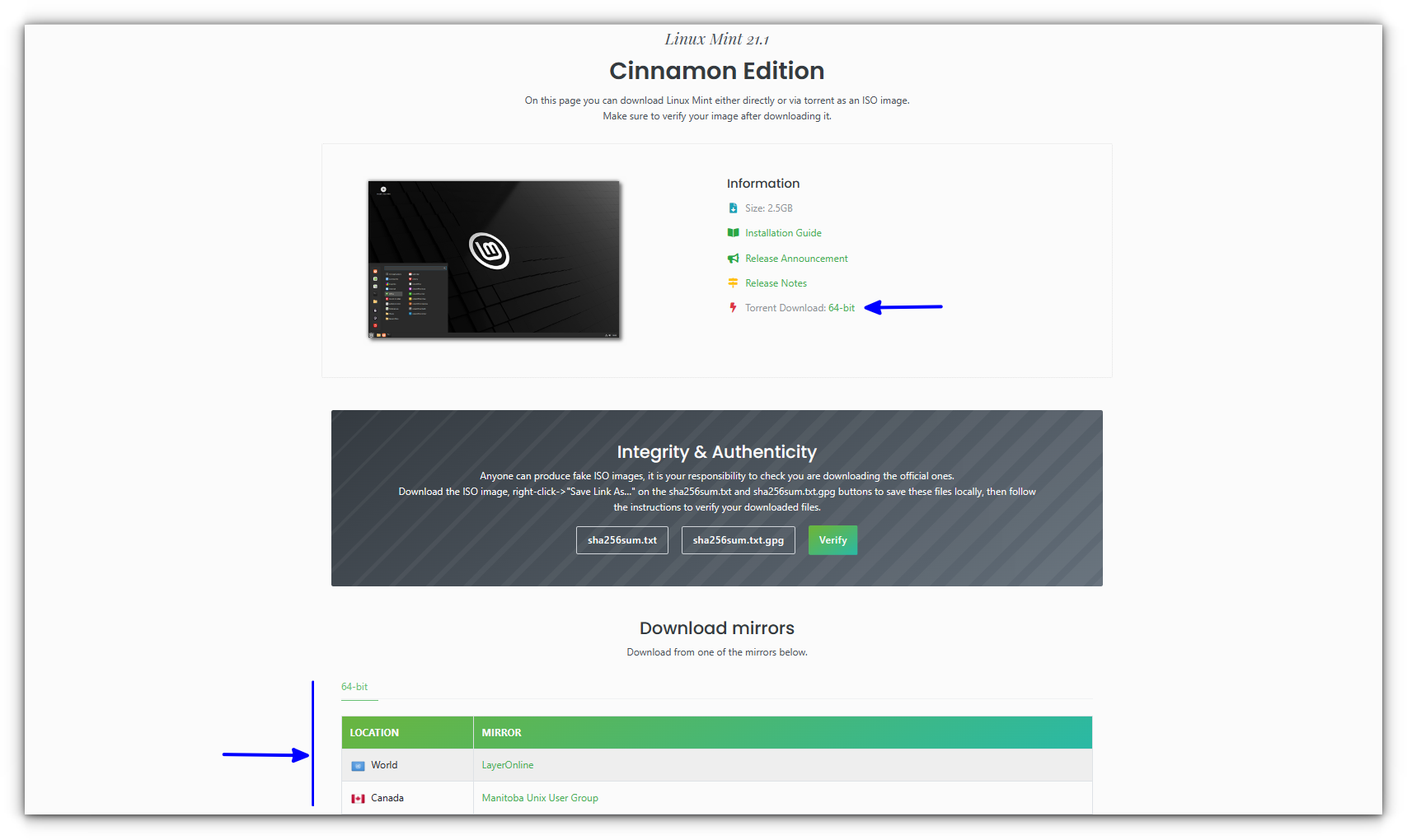 Download Linux Mint from the official website, either directly from one of the mirrors or using the torrent method