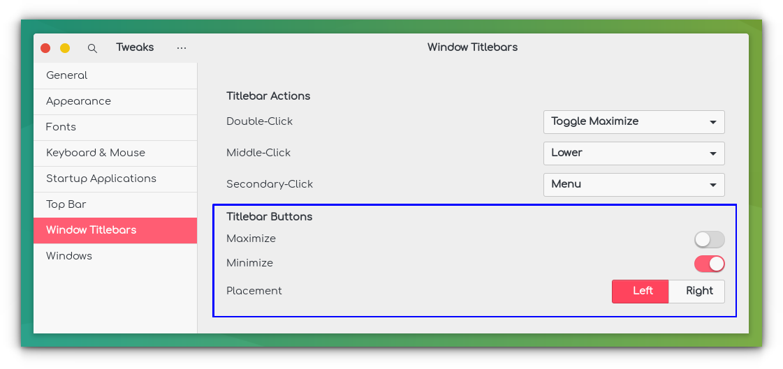 Settings related to the title bar of Windows, like Maximise/Minimize button, placement etc. Find this in "Window Titlebars" Tab of GNOME Tweaks"