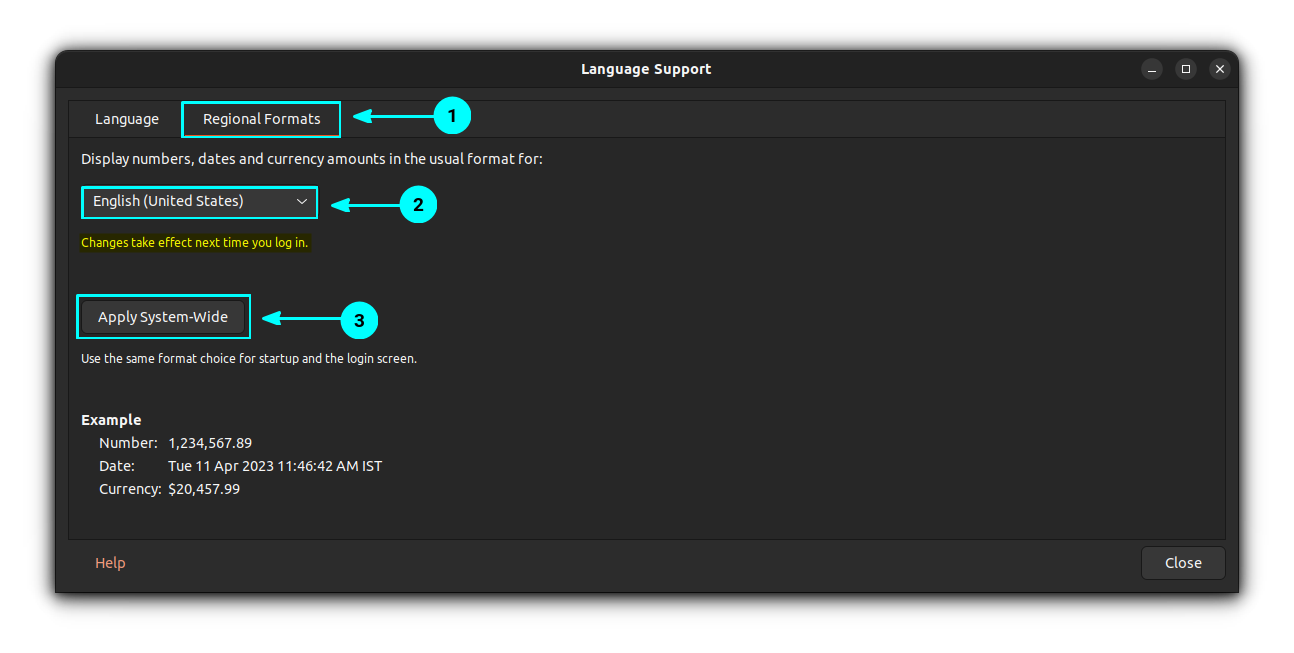 Change Dates and Other Formats using Language Support Tool's "Regional Formats" Tab and click on "Apply system-wide"