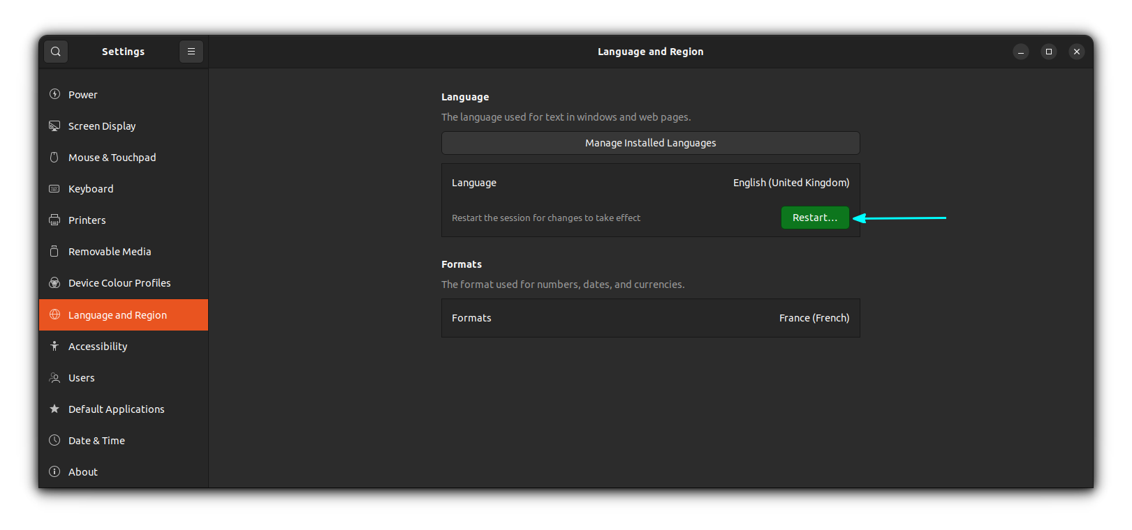 Restart the Session when the system settings is prompted, to apply the changes