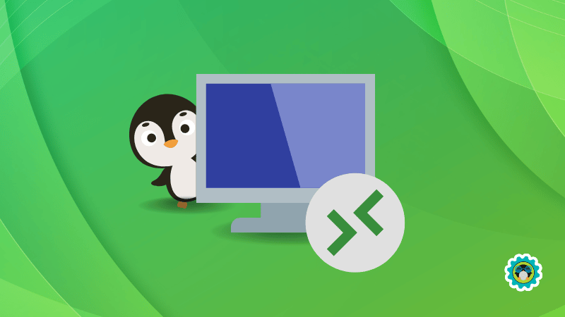 8 Best Remote Desktop Tools for Linux