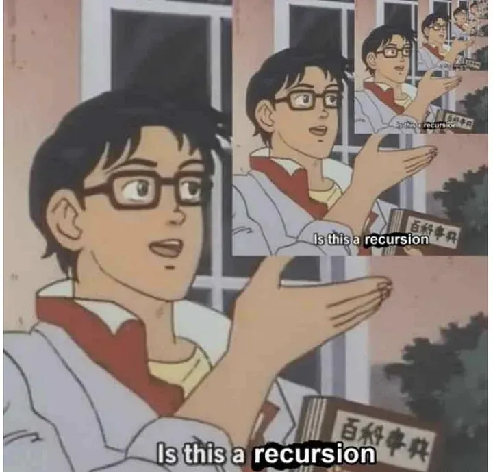 recursion meme