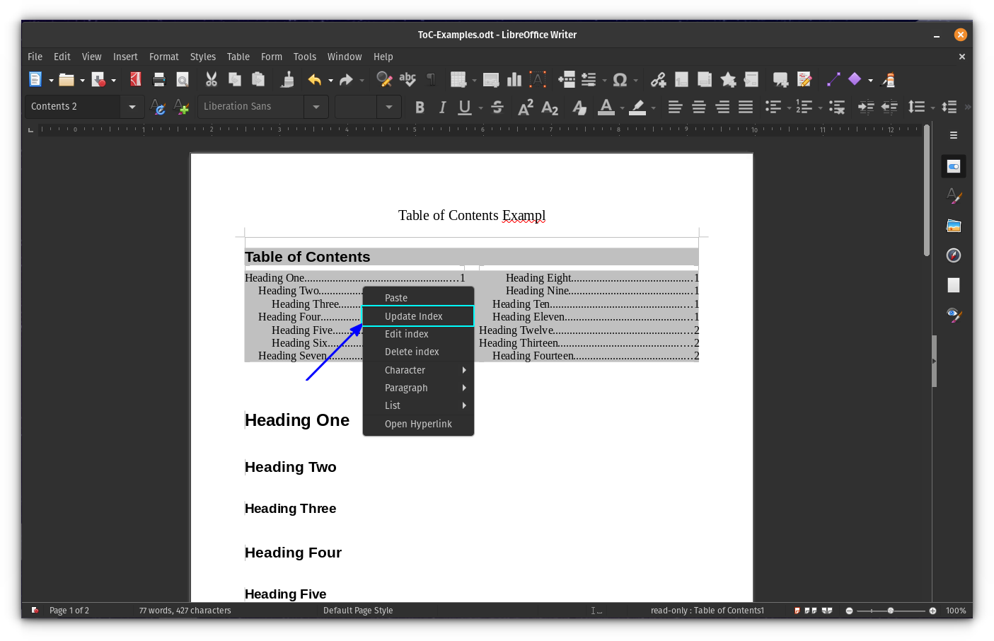 Right-click on the Table of Contents and select "Update Index"to update the content of Table of Contents based on recent changes