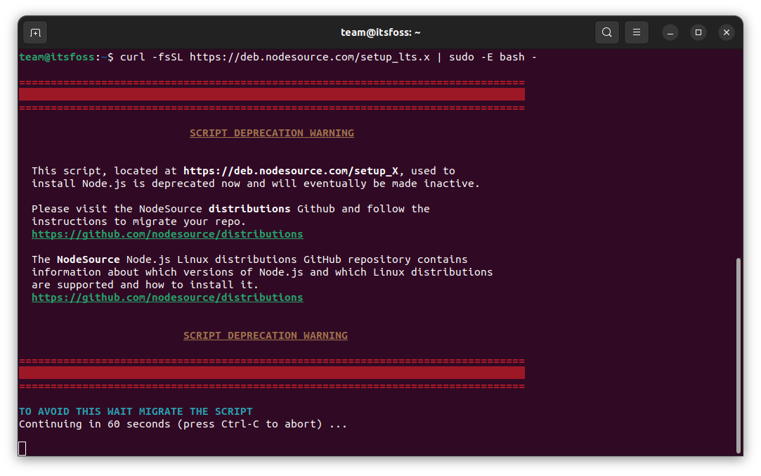 A warning is issued for those who are trying to install Node.js using the NodeSource installation script. That method is now being deprecated.