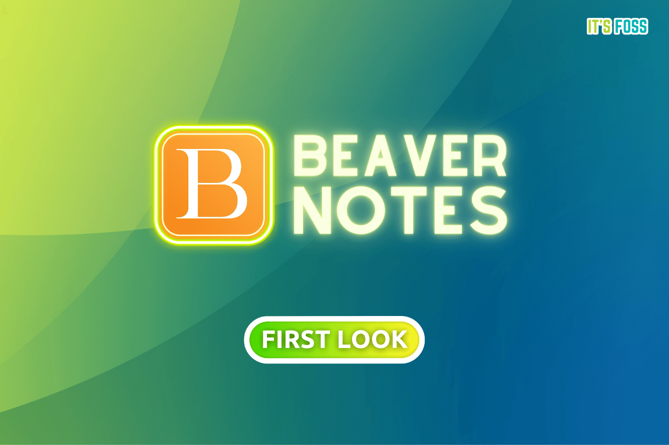Beaver Notes: A Private Open-Source Note-Taking App