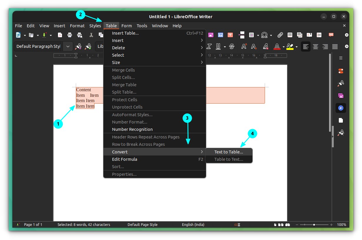 Select text to table under Convert from the Tables option in main menu