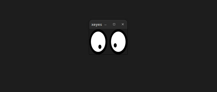 Use Xeyes Command to draw a pair of ever watching eyes! It will follow your mouse cursor constantly.