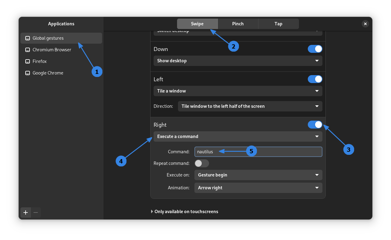 Add a gesture to execute a particular command. Here, "nautilus" command is assigned to "four-finger swipe right" gesture. It will open Nautilus File Manager, when used.