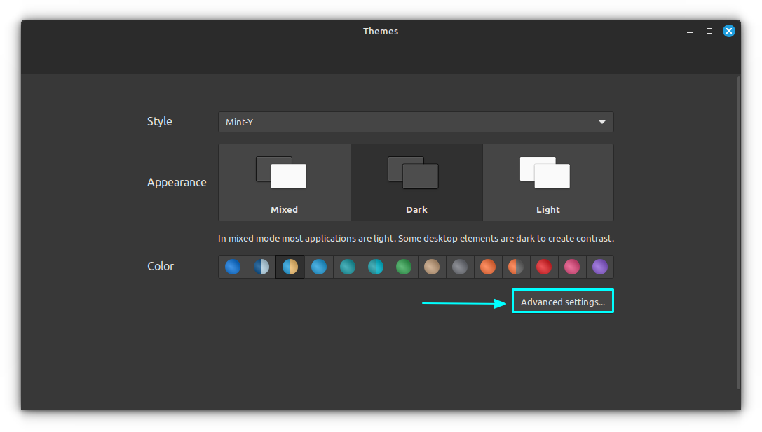Inside the Themes Application, click on the Advanced Settings, if not already there.