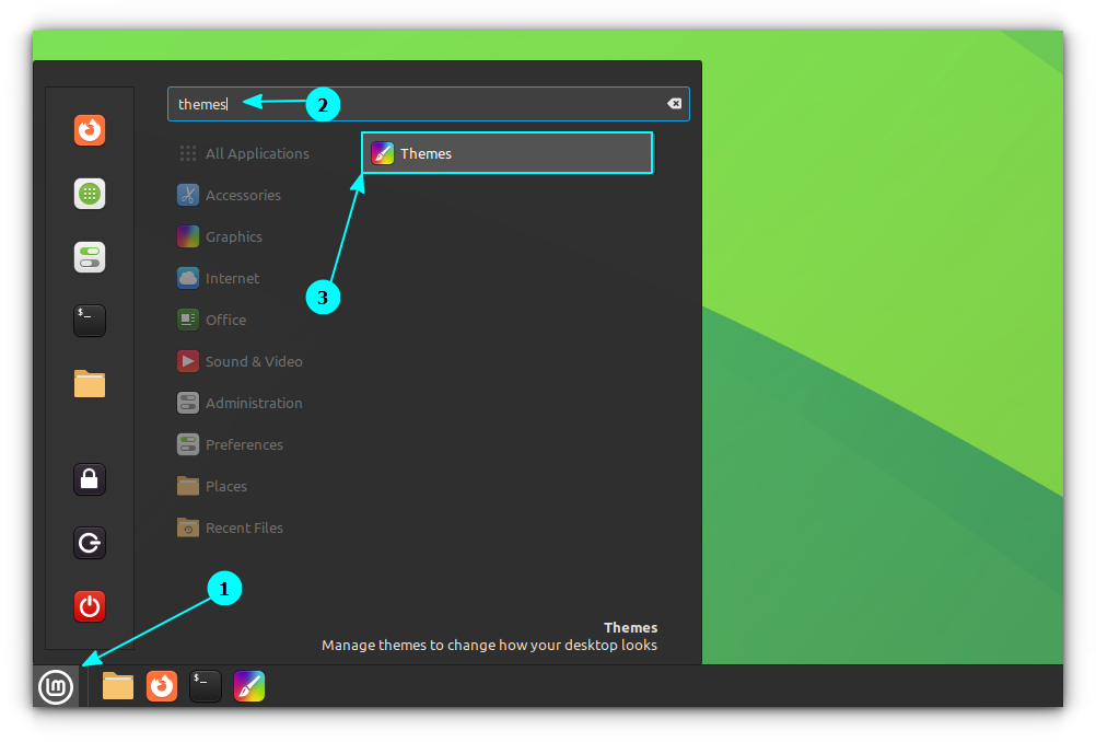 Search and Open Themes applications from the Linux Mint Application Menu in Panel.