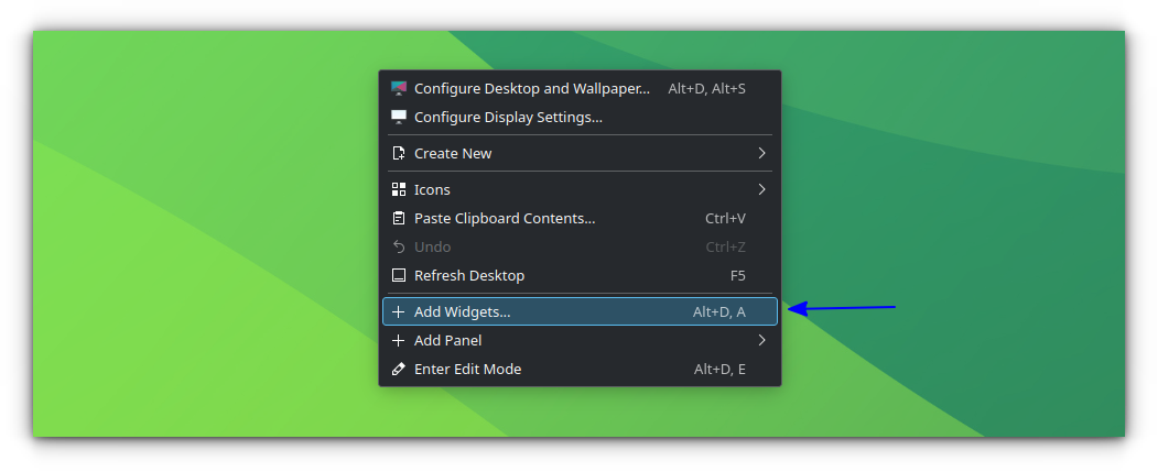 Right-click on an empty space on the desktop and select "Add Widgets" option from the context menu.