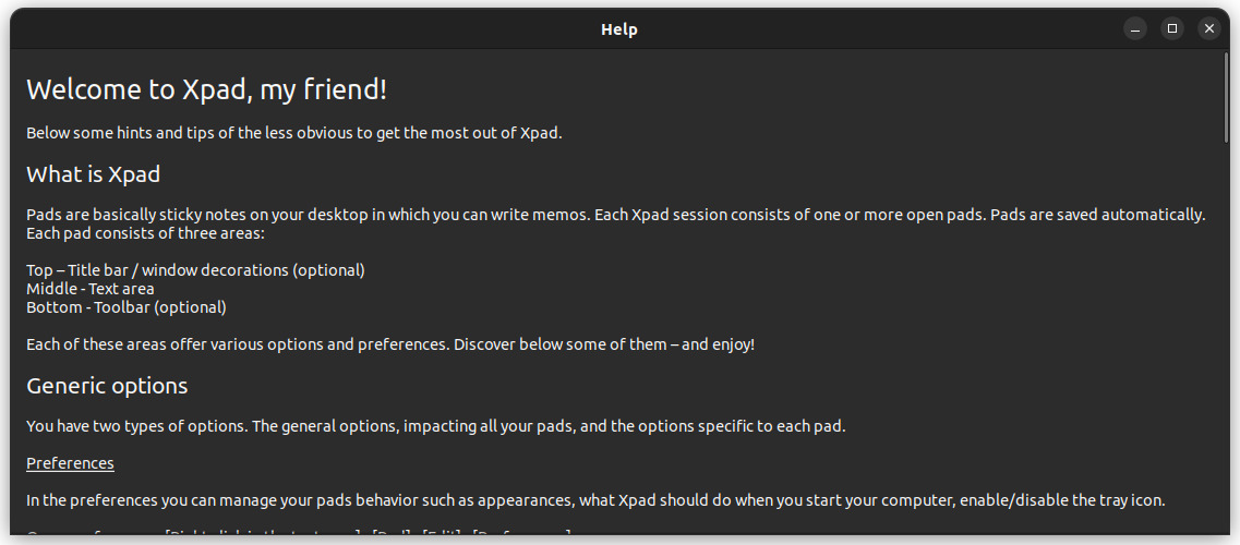 Xpad app's Help Page. Xpad app, when first opened, will show this help page. This can be accessed later by right-clicking on the tray icon and selecting Help.
