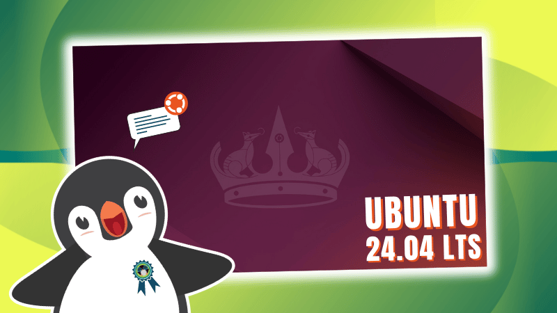 The Much-Awaited Ubuntu 24.04 LTS Release Is Here!