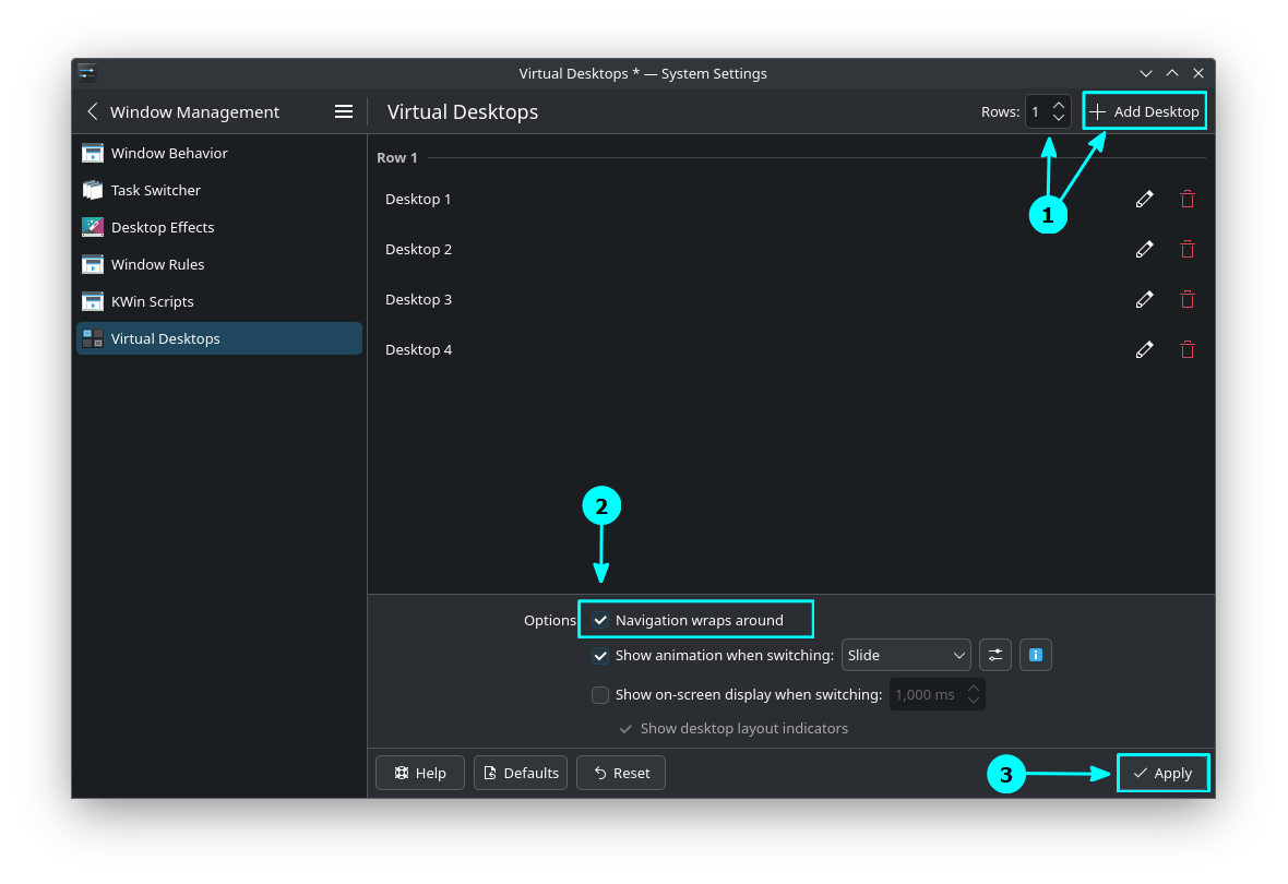 Add a couple of new desktops using the "Add Desktops" button. Then click on "Apply" to make changes permanent.