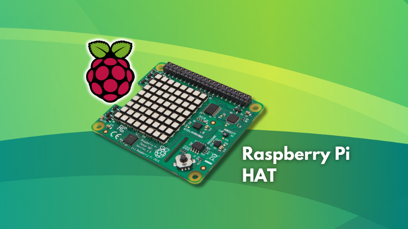 What is a Raspberry Pi HAT? What is it Used for?