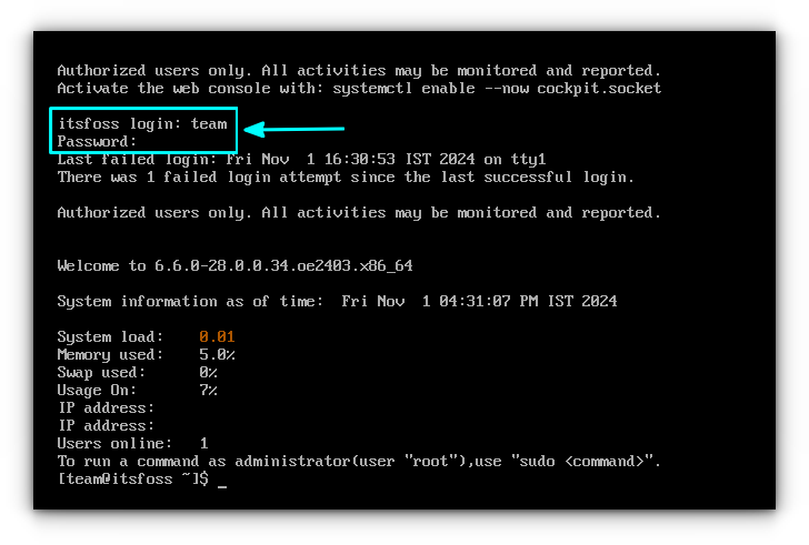 Command prompt login. Log in using the user name and password created during the installation.