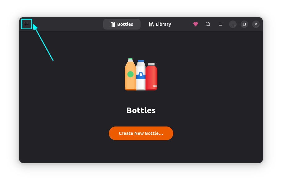 Click on the Plus button to create a new Bottle.
