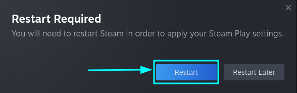 Click on Restart to restart Steam and apply the intended changes.