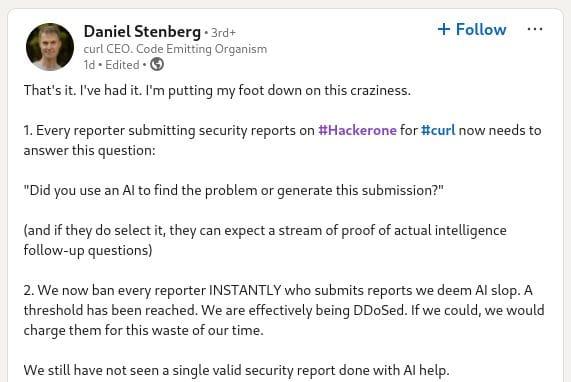 a screenshot of daniel stenberg's linkedin announcement regarding ban of ai slop reports