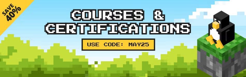 the may 2025 courses and certifications deal banner with many green blocks in the lower part and a blocky penguin sitting on a large gray/green block