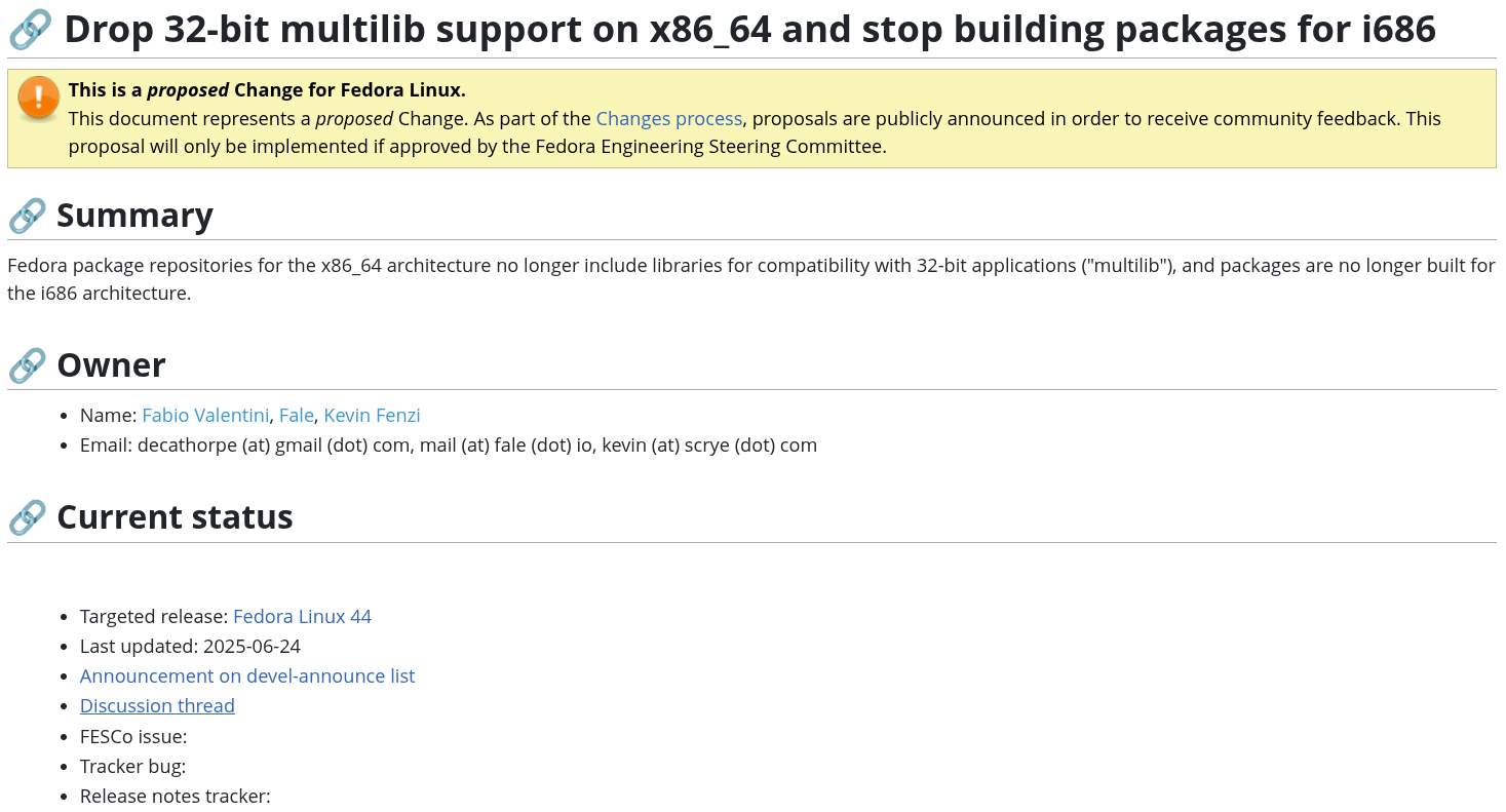 a change proposal that is titled drop 32-bit multilib support on x86_64 and stop building packages for i686