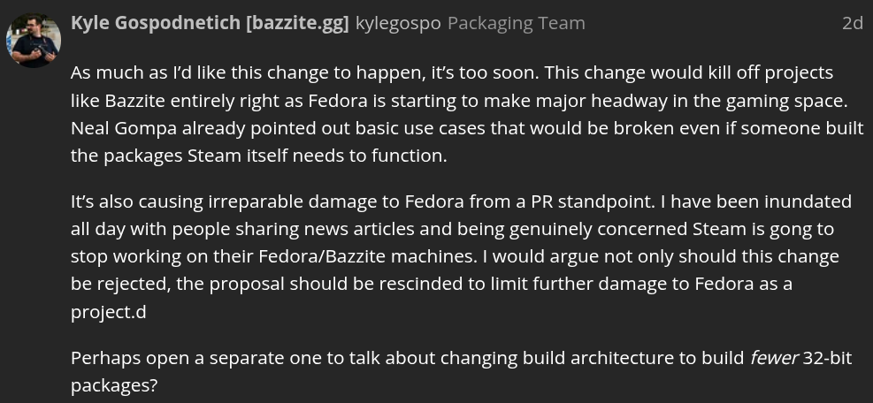 kyle gospodnetich, the founder of bazzite, replying to the fedora change proposal to completely drop 32-bit support
