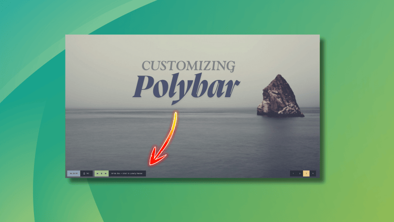 How I Configure Polybar to Customize My Linux Desktop