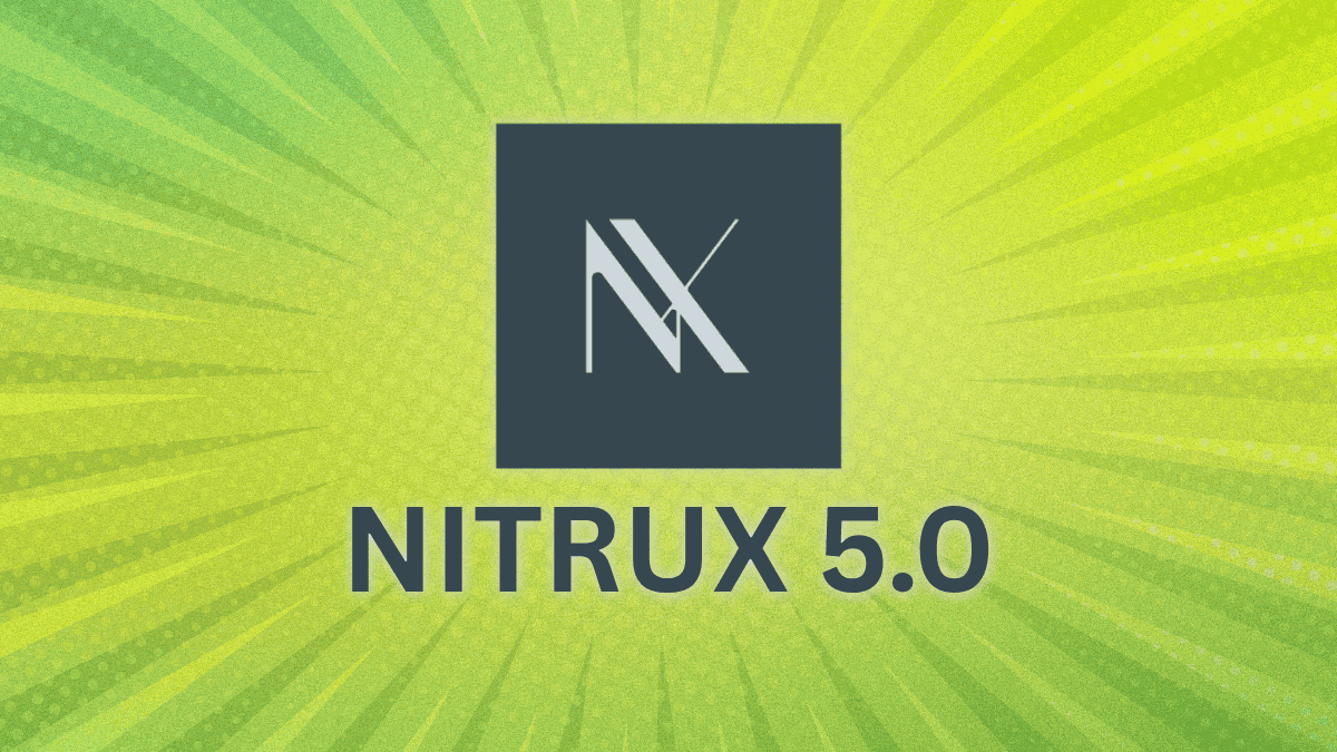 Nitrux 5.0.0 Released: A 'New Beginning' That's Not for Everyone (By Design)