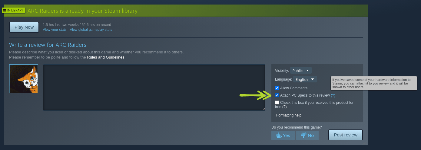 the review text box of steam is shown here, with the new attach pc specs to this review option highlighted on the right with a green arrow, the tooltip further right shows information about it
