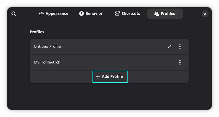 Click on the Add Profile button to create a new custom profile in Ptyxis.
