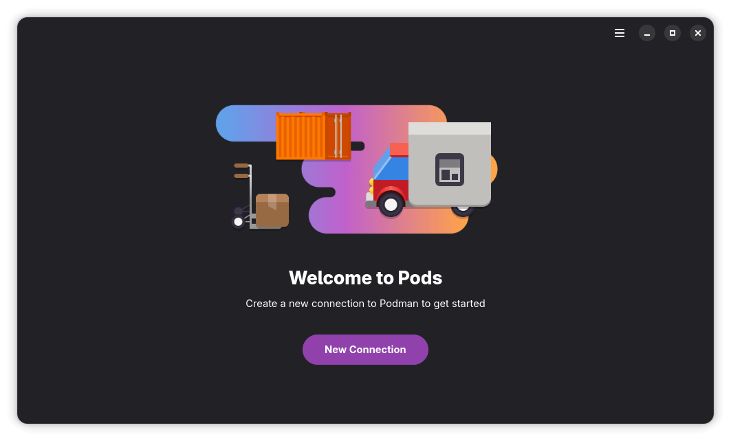 a welcome screen on pods that is titled, "welcome to pods" with a "new connection" button below