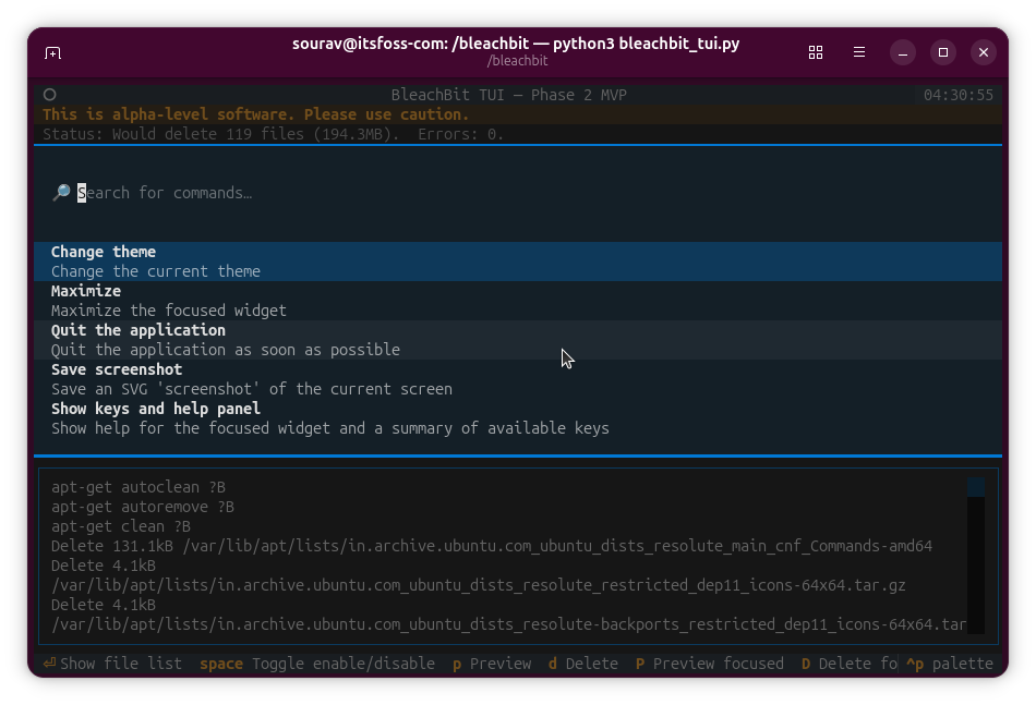 this is a screenshot of the palette menu on the alpha tui of bleachbit that is showing many options like search, change theme, maximize, quit the application, save screenshot, and show keys and help panel
