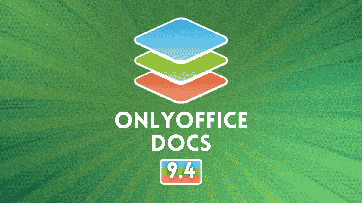 8 Key Updates in ONLYOFFICE Docs 9.4: From Dark Spreadsheets to Licensing Clarity