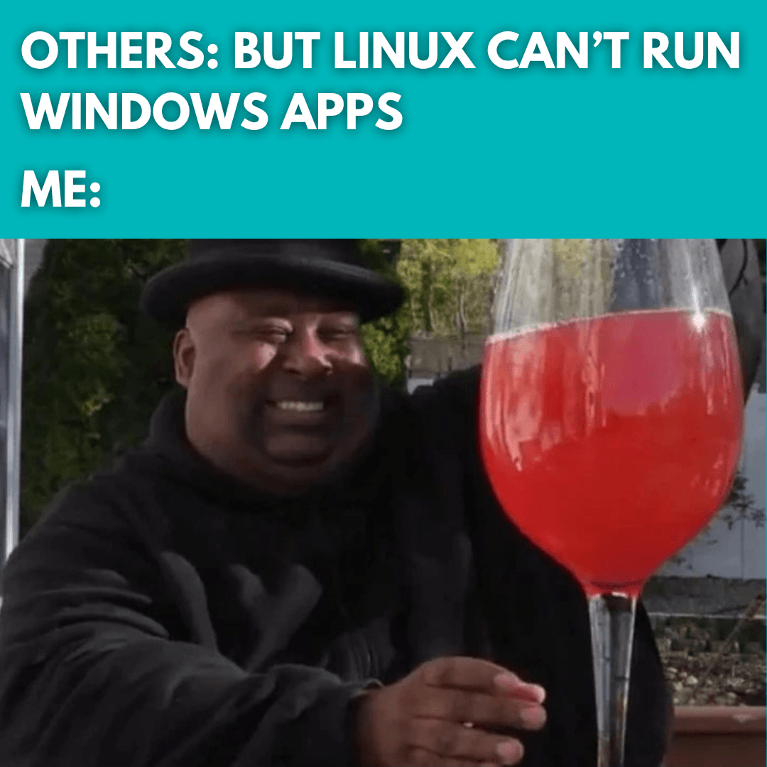 wine linux windows meme