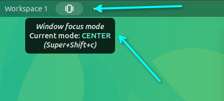Using the top panel button to change the window focus mode in PaperWM.