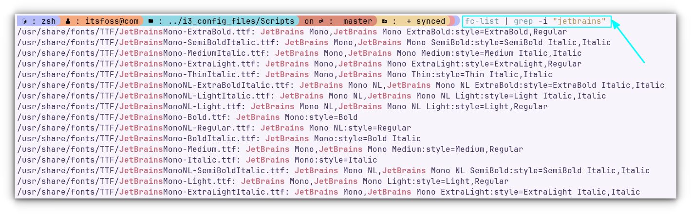 Search for a font name using the fc-list command.