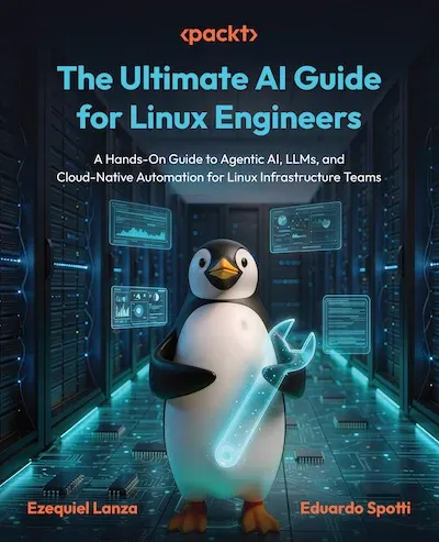 The Ultimate AI Guide for Linux Engineers book