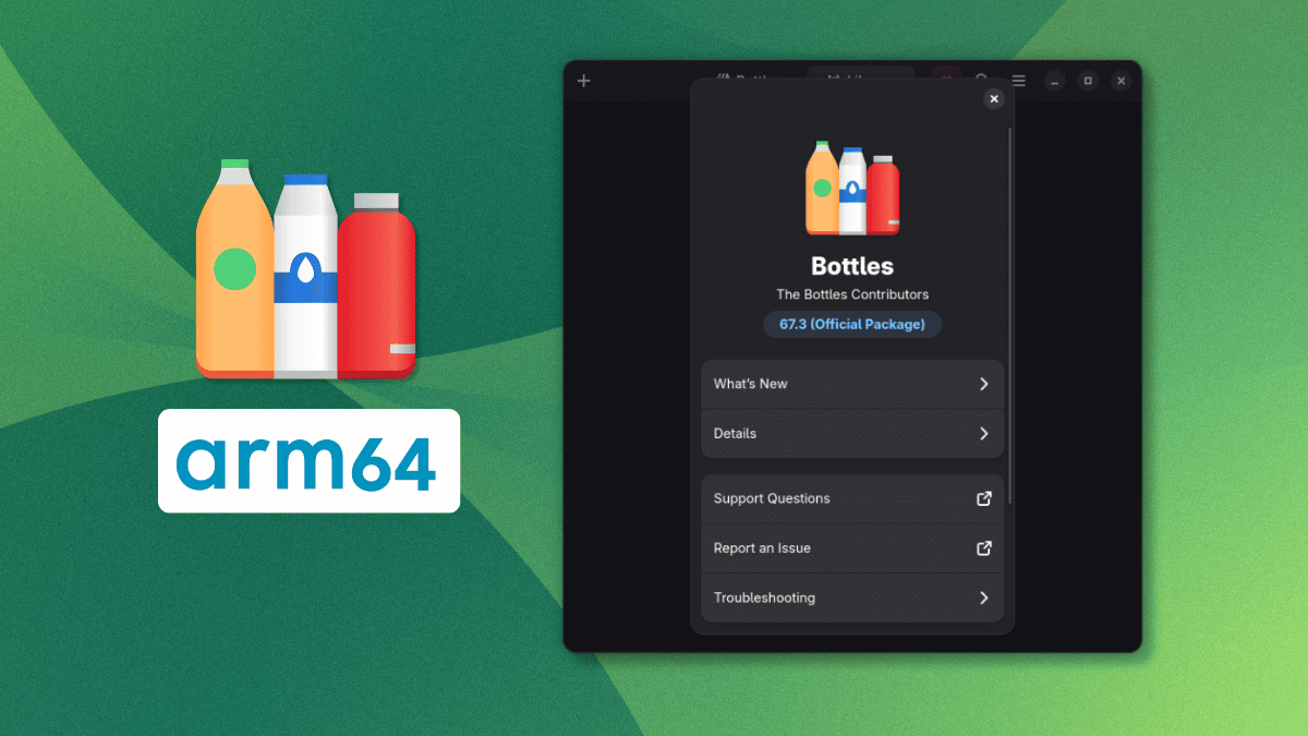 arm64 written inside a white box, above which is the logo for the bottles project, on the right is a screenshot of bottles 67.3
