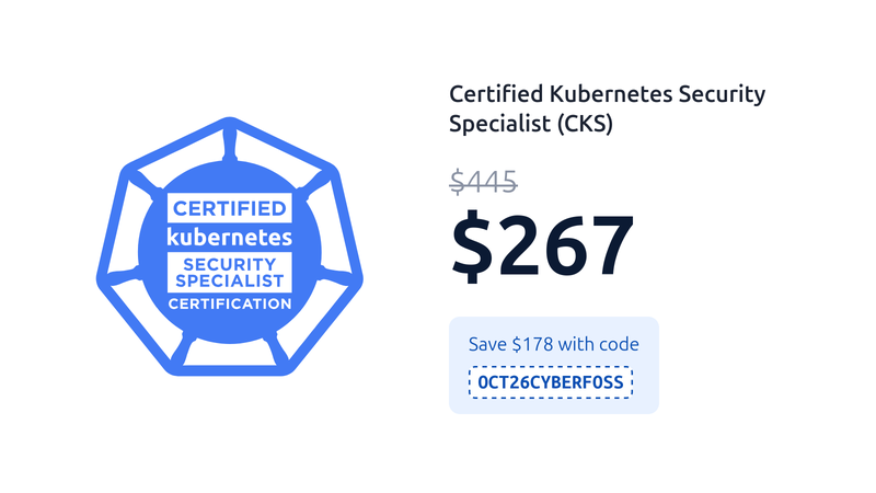 Certified Kubernetes Security Specialist (CKS) offer on the Linux Foundation
