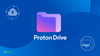 Proton Drive is Out of Beta, Available for Everyone