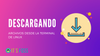 2 Formas de Descargar Archivos Desde el Terminal de Linux