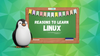 a penguine standing near a green board with reasons to learn linux as text