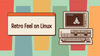 Retro tools for Linux