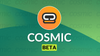 cosmic logo in the middle, cosmic written in white and beta written in black with green background below that logo