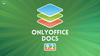 the multi-colored onlyoffice logo is on top, with onlyoffice docs 9.2 (numbers inside a multicolor box) written in white below 