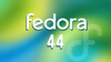 fedora 44 is written in white in the foreground, in the background there is a faded-out fedora logo and a mixed blue-green gradient wallpaper